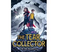The Tear Collector - R. M. Romero - Little, Brown Books for Young Readers - ebook (ePub) - Livre