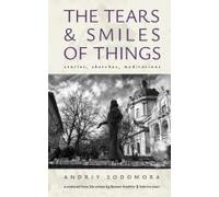 The Tears And Smiles Of Things
