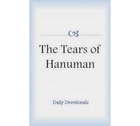 The Tears of Hanuman
