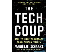Le coup technologique – Comment sauver la démocratie face à la Silicon Valley
