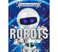 The TechHead Guide Robots by William Potter William Potter (Auteur)