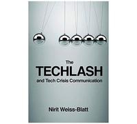 The Techlash And Tech Crisis Communication