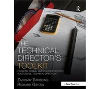 The Technical Directors Toolkit by Richard Girtain Zachary Lecturer And Faculty Technical Director Stribling, Girtain University Of Kentucky , Richard (Auteur)