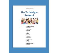 The Technidigm Protocol: Implementing The 12 Elements Of Common Sense Amid 2021 Chaos