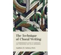 The Technique Of Choral Writing