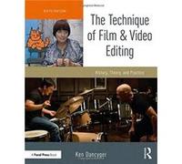 The Technique of Film and Video Editing by Dancyger & Ken Tisch School of the Arts & New York University & NY & USA Inconnu (Auteur)