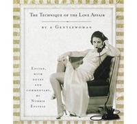The Technique of the Love Affair Doris Langley Moore, Norrie Epstein (Auteur)