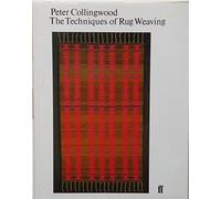 The Techniques of Rug Weaving