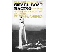 The Techniques Of Small Boat Racing