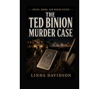 The Ted Binion Murder Case: Death, Greed, and Buried Silver