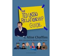 The Ted Lasso Relationship Guide