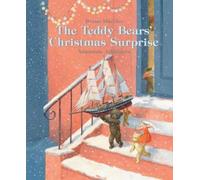 The Teddy Bears' Christmas Surprise