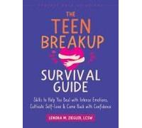 The Teen Breakup Survival Guide