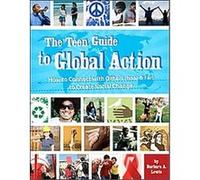 The Teen Guide to Global Action Barbara A. Lewis (Auteur)