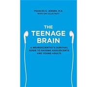 The Teenage Brain by Frances E. Jensen Paperback Book Frances E Jensen, (Auteur)