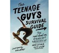 The Teenage Guys Survival Guide Revised - Jeremy Daldry - Little Brown amp Company - Livre en Anglais - Paperback Jeremy DaldryJeremy Daldry (Auteur)