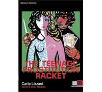 The Teenage Prostitution Racket (Storie di Vita e Malavita)