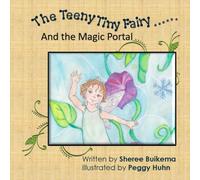 The Teeny Tiny Fairy and the Magic Portal