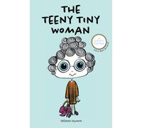 The Teeny Tiny Woman