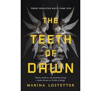 The Teeth of Dawn