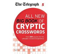 The Telegraph: All New Big Book of Cryptic Crosswords 5
