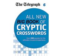The Telegraph: All New Big Book of Cryptic Crosswords 6