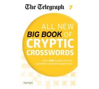 The Telegraph All New Big Book Of Cryptic Crosswords 7