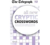 The Telegraph: All New Cryptic Crosswords 10 (The Telegraph Puzzle Books) (Paperback) The Telegraph Media Group, (Auteur)