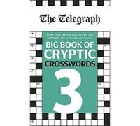 The Telegraph Big Book of Cryptic Crosswords 3 (The Telegraph Puzzle Books) - [Version Originale] Inconnu (Auteur)
