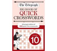 The Telegraph Big Book of Quick Crosswords 10