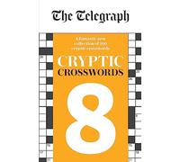 The Telegraph Cryptic Crosswords 8