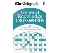 The Telegraph: General Knowledge Crosswords 3