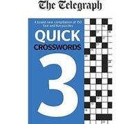 The Telegraph Quick Crosswords 3 (The Telegraph Puzzle Books) - [Version Originale] Inconnu (Auteur)