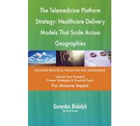 The Telemedicine Platform Strategy: Healthcare Delivery Models That Scale Across Geographies