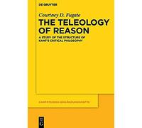 The Teleology Of Reason