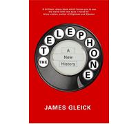 The Telephone A New History - James Gleick - Picador - ebook (ePub) - Livre