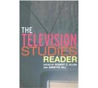 The Television Studies Reader Allen, Robert (Auteur)