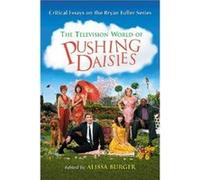 The Television World of Pushing Daisies - McFarland amp Co Inc - McFarland amp Co Inc - Livre en Anglais - Paperback McFarland amp Co IncMcFarland amp Co Inc (Auteur)