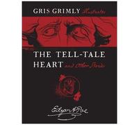 The Tell-Tale Heart And Other Stories