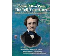 The Tell-Tale Heart: Middle School Vocabulary Anthology