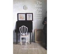 The Teller And The Tale