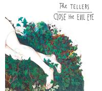 The Tellers – Close The Evil Eye – CD