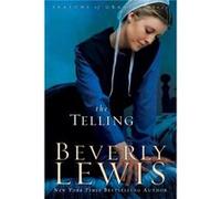 The Telling by Beverly Lewis Beverly Lewis (Auteur)