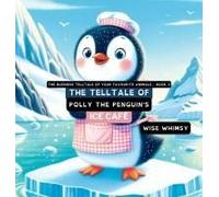 The Telltale Of Polly The Penguin's Ice Café