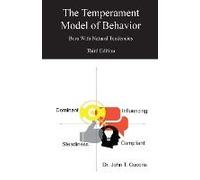 The Temperament Model Of Behavior, Understanding Your Natural Tendencies, 3rd Edition