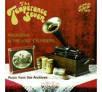 The Temperance Seven - Pasadena & Lost Cylinders [Import]