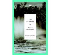 The Tempest by William Shakespeare & Edited by Jonathan Bate & Edited by Eric Rasmussen William Shakespeare (Auteur)