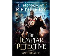 The Templar Detective And The Code Breaker