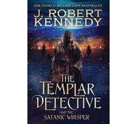 The Templar Detective And The Satanic Whisper