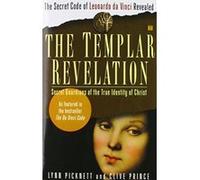 The Templar Revelation Clive Prince, Lynn Picknett (Auteur)